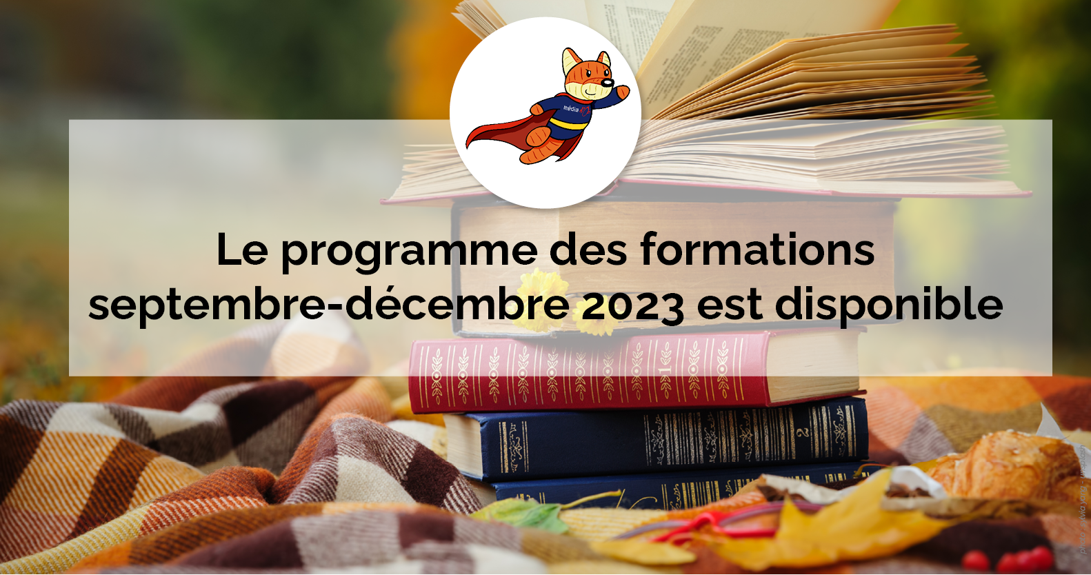 Le programme des formations  Septembre-décembre 2023 est disponible
